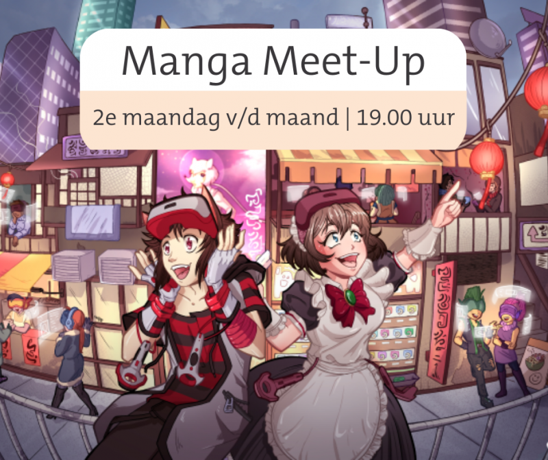 Manga Meet-Up: ontdek de magie van manga en anime!